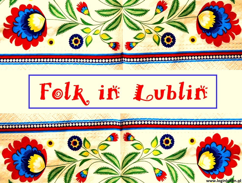 Folklor w Lublinie